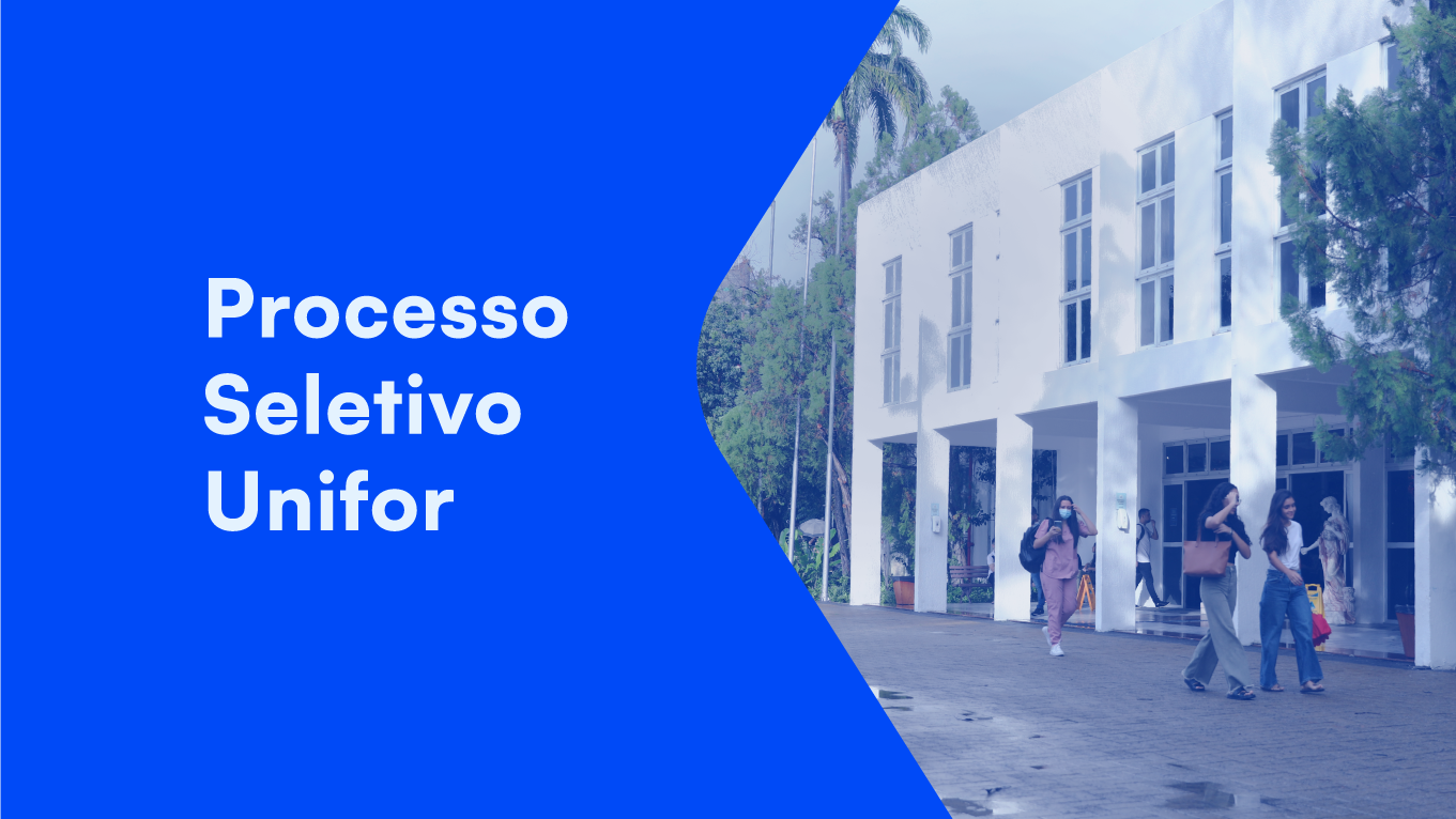 Processo Seletivo Unifor